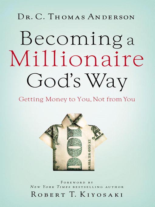 Title details for Becoming a Millionaire God's Way by C. Thomas Anderson - Wait list